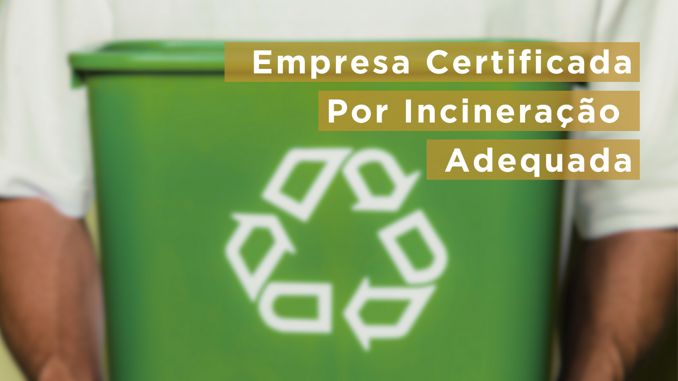 Certificada por destinação final adequada.